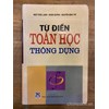Từ điển Toán học thông dụng (tái bản lần hai)