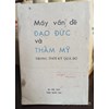 Mấy vấn đề Đạo đức và Thẩm mỹ trong thời kỳ quá độ 
