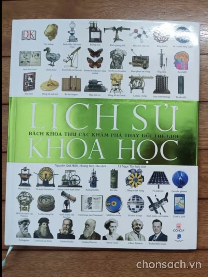 Lịch sử khoa học - bách khoa thư các khám phá thay đổi thế giới 