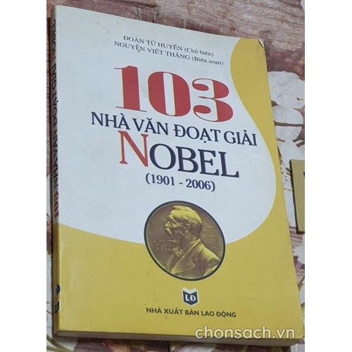 103 nhà văn đoạt giải Nobel văn học (1901-2006)