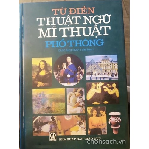 Từ điển thuật ngữ Mĩ thuật phổ thông 