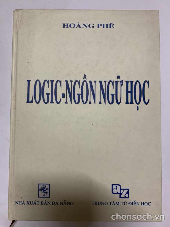 Logic - Ngôn ngữ học (in lần hai)