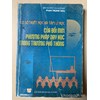 Cơ sở triết học và tâm lý học của đổi mới phương pháp dạy học trong trường phổ thông 