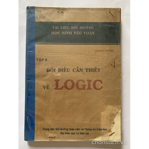 Đôi điều cần thiết về logic 