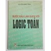 Bước đầu làm quen với logic toán 