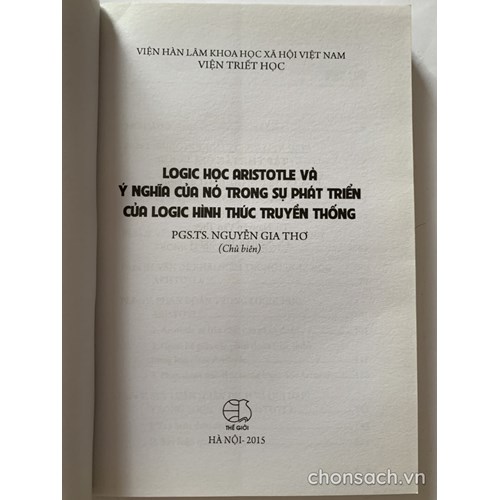 Logic học Aristotle và ý nghĩa của nó trong sự phát triển của logic hình thức truyền thống 