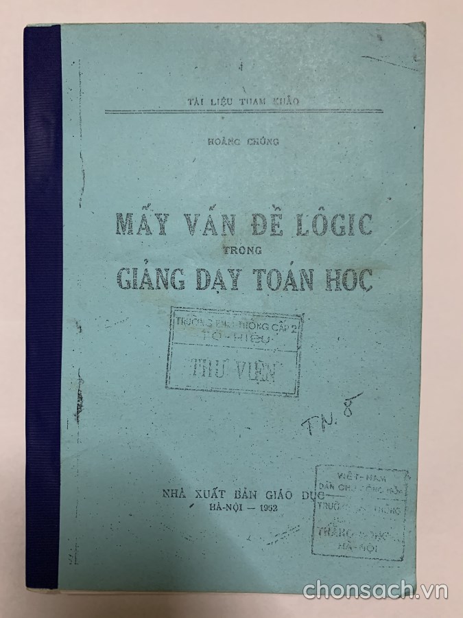 Mấy vấn đề logic trong giảng dạy toán học 