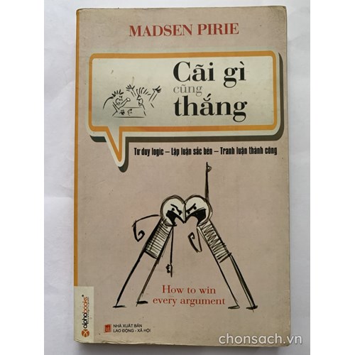 Cãi gì cũng thắng 