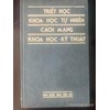 Triết học- Khoa học tự nhiên-Cách mạng khoa học kỹ thuật 