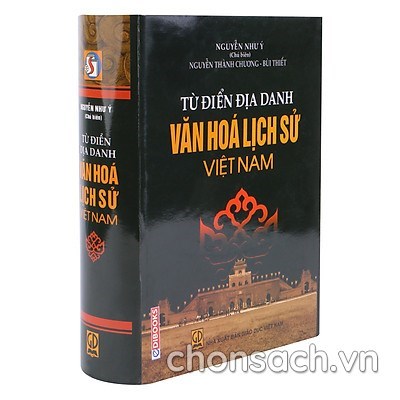 Từ điển Địa danh văn hoá lịch sử Việt Nam 