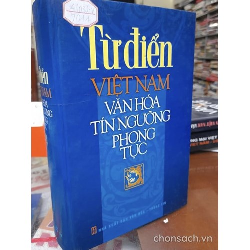 Từ điển Việt Nam văn hoá, tín ngưỡng, phong tục