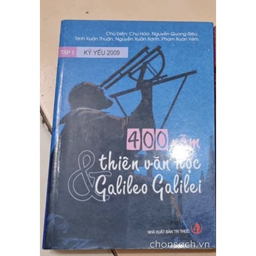 400 năm thiên văn học và Galileo Galilei