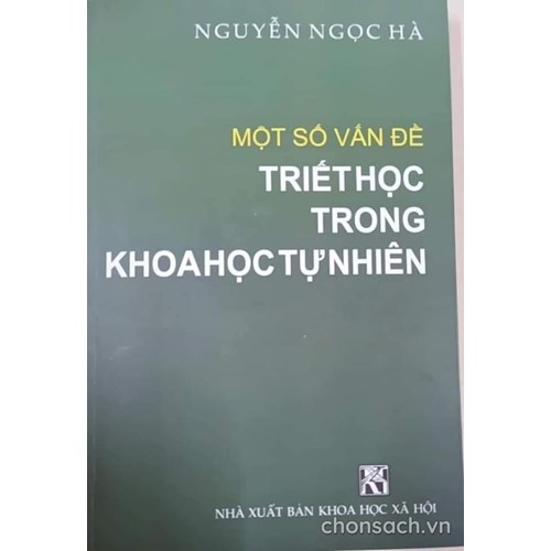 Một số vấn đề triết học trong khoa học tự nhiên 