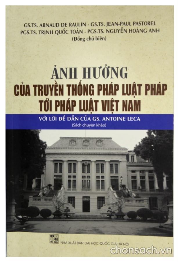 Ảnh hưởng của truyền thống pháp luật Pháp tới pháp luật Việt Nam 