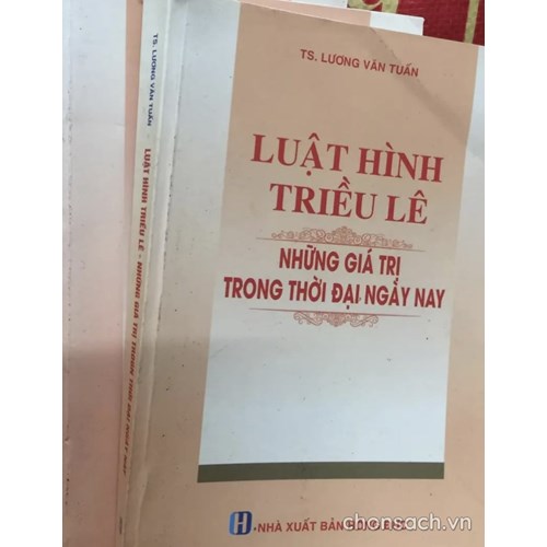 Luật hình Triều Lê - Những giá trị trong thời đại ngày nay 