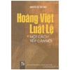 Hoàng Việt luật lệ - Một cách nhìn mới 
