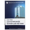 Giáo trình lịch sử nhà nước và pháp luật Việt Nam (ĐHLTPHCM)