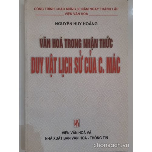 Văn hoá trong nhận thức duy vật lịch sử của C.Mác