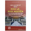 Pháp luật thừa kế thời kỳ Nhà Lê, Nhà Nguyễn…