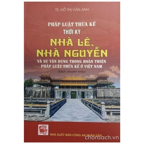 Pháp luật thừa kế thời kỳ Nhà Lê, Nhà Nguyễn…