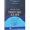 Một số vấn đề triết học xã hội ở Việt Nam hiện nay 